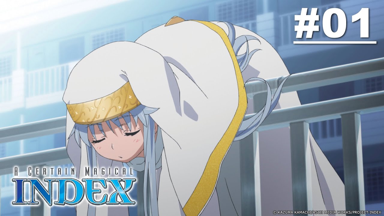 Toaru Majutsu no Index อินเด็กซ์ คัมภีร์คาถาต้องห้าม พากย์ไทย